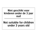 Niet geschikt voor kinderen onder /.../ - Not suitable for children under /.../
