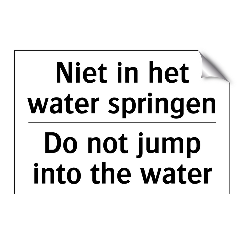 Niet in het water springen - Do not jump into the water