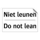 Niet leunen - Do not lean