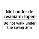 Niet onder de zwaaiarm lopen - Do not walk under the swing arm/.../