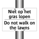 Niet op het gras lopen - Do not walk on the lawns