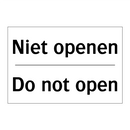 Niet openen - Do not open