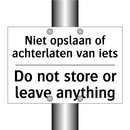 Niet opslaan of achterlaten van /.../ - Do not store or leave anything