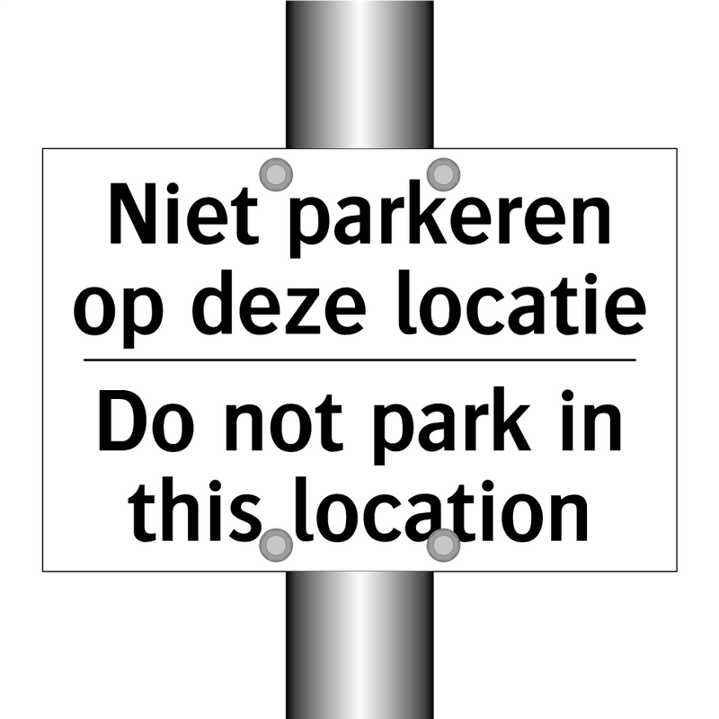 Niet parkeren op deze locatie - Do not park in this location