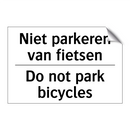 Niet parkeren van fietsen - Do not park bicycles