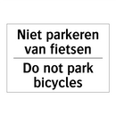 Niet parkeren van fietsen - Do not park bicycles