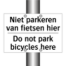 Niet parkeren van fietsen hier - Do not park bicycles here