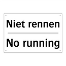 Niet rennen - No running