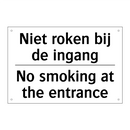 Niet roken bij de ingang - No smoking at the entrance