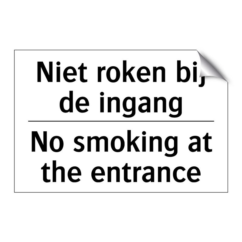 Niet roken bij de ingang - No smoking at the entrance