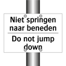 Niet springen naar beneden - Do not jump down
