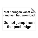 Niet springen vanaf de rand van /.../ - Do not jump from the pool edge