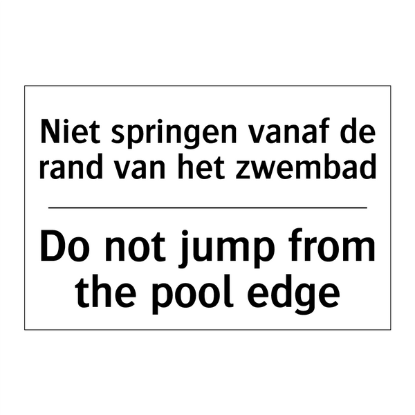 Niet springen vanaf de rand van /.../ - Do not jump from the pool edge