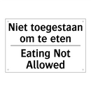 Niet toegestaan om te eten - Eating Not Allowed