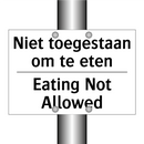 Niet toegestaan om te eten - Eating Not Allowed