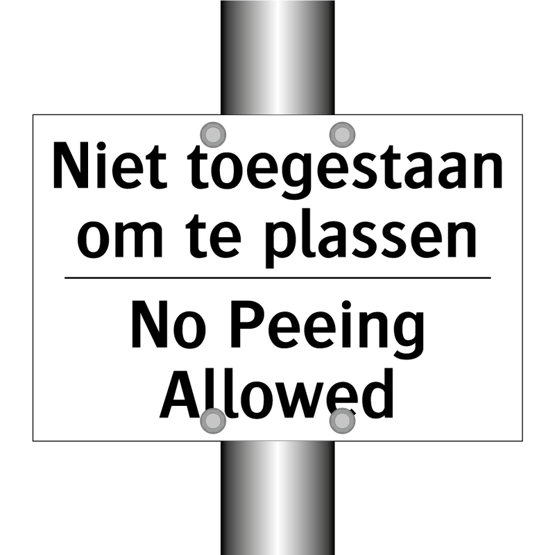 Niet toegestaan om te plassen - No Peeing Allowed