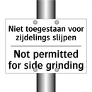 Niet toegestaan voor zijdelings /.../ - Not permitted for side grinding/.../