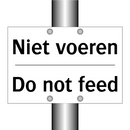 Niet voeren - Do not feed