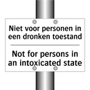 Niet voor personen in een dronken /.../ - Not for persons in an intoxicated /.../