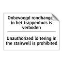 Onbevoegd rondhangen in het trappenhuis /.../ - Unauthorized loitering in the /.../