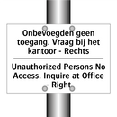Onbevoegden geen toegang. Vraag /.../ - Unauthorized Persons No Access. /.../