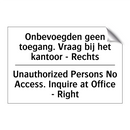 Onbevoegden geen toegang. Vraag /.../ - Unauthorized Persons No Access. /.../
