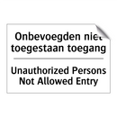 Onbevoegden niet toegestaan __toegang/.../ - Unauthorized Persons Not Allowed /.../