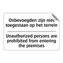 Onbevoegden zijn niet toegestaan /.../ - Unauthorized persons are prohibited /.../
