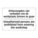 Onbevoegden zijn verboden om de /.../ - Unauthorized persons are prohibited /.../