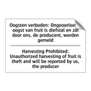 Oogsten verboden: Ongeoorloofde /.../ - Harvesting Prohibited: Unauthorized /.../