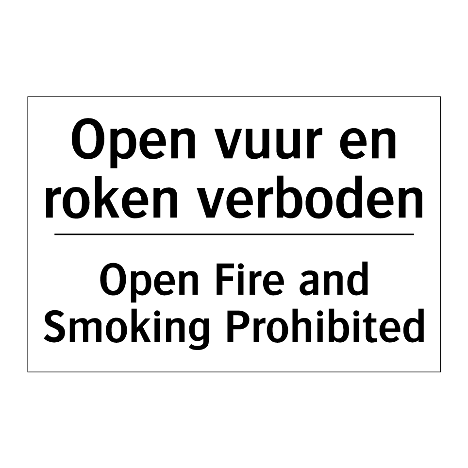 Koop Open vuur en roken verboden - Open Fire and Smoking Prohibited ...