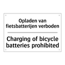 Opladen van fietsbatterijen verboden/.../ - Charging of bicycle batteries /.../