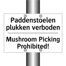 Paddenstoelen plukken verboden - Mushroom Picking Prohibited!