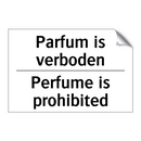 Parfum is verboden - Perfume is prohibited