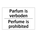 Parfum is verboden - Perfume is prohibited