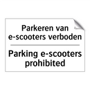 Parkeren van e-scooters verboden/.../ - Parking e-scooters prohibited