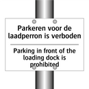 Parkeren voor de laadperron is /.../ - Parking in front of the loading /.../