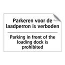 Parkeren voor de laadperron is /.../ - Parking in front of the loading /.../
