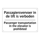 Passagiersvervoer in de lift is /.../ - Passenger transportation in the /.../