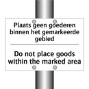 Plaats geen goederen binnen het /.../ - Do not place goods within the /.../