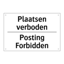 Plaatsen verboden - Posting Forbidden