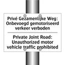 Privé Gezamenlijke Weg: Onbevoegd /.../ - Private Joint Road: Unauthorized /.../