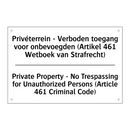 Privéterrein - Verboden toegang /.../ - Private Property - No Trespassing /.../