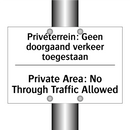 Privéterrein: Geen doorgaand verkeer /.../ - Private Area: No Through Traffic /.../