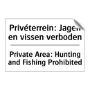 Privéterrein: Jagen en vissen /.../ - Private Area: Hunting and Fishing /.../