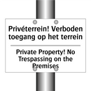 Privéterrein! Verboden toegang /.../ - Private Property! No Trespassing /.../