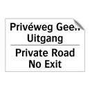 Privéweg Geen Uitgang - Private Road No Exit