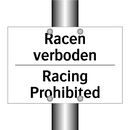 Racen verboden - Racing Prohibited