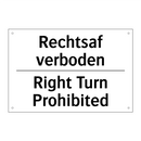 Rechtsaf verboden - Right Turn Prohibited