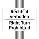 Rechtsaf verboden - Right Turn Prohibited